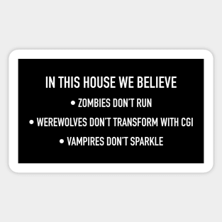 In This House We Believe - horror parody Sticker